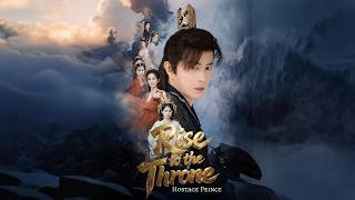 Hostage Prince: Rise to the Throne