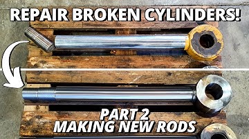 Repair BROKEN Hydraulic Cylinders for CAT D11 Dozer | Part 2 | Making the Rods