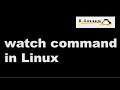 watch command in Linux || Linux Tutorial || Linux Interview Question