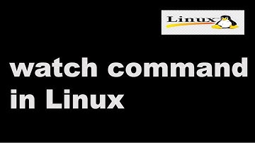 watch command in Linux || Linux Tutorial || Linux Interview Question