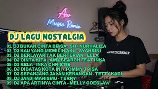 Dj Lagu Nostalgia Terbaik 2026  Remix Enak Didengar  Siti Nurhaliza Syahrini Melly Goeslaw