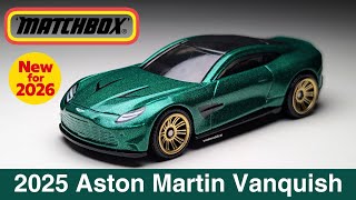 Matchbox 2025 Aston Martin Vanquish - New For 2026