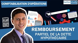 Remboursement Partiel De La Dette Hypothécaire - Betterstudy - Cours De Comptabilité Suisse En Ligne
