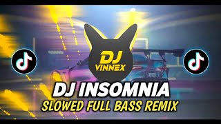 DJ INSOMNIA - SLOWED ( FULL BASS REMIX ) TIKTOK VIRAL 2024