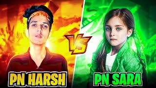 I Challenged 9 Year's Old Girl For 1vs1 || PN SARA vs PN HARSH 😂 Funniest Battle - Garena Free Fire