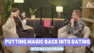 Putting Magic Back Into Dating