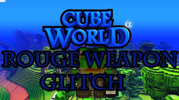Cube World | Weapon Glitch