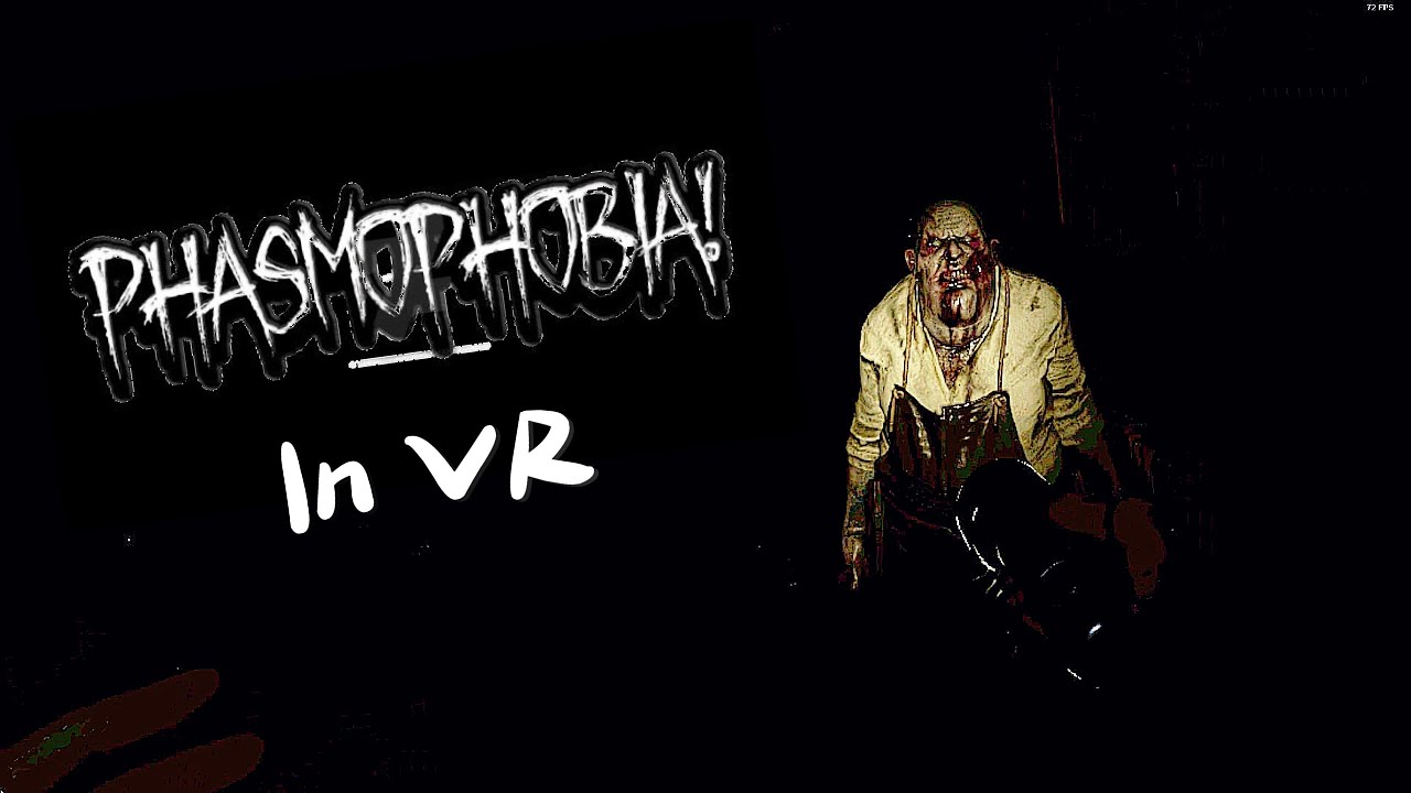 Phasmophobia is so much worse in VR | Phasmophobia |