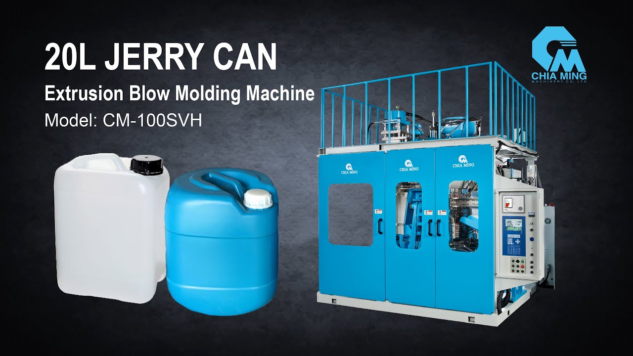 20L Jerrycan Blow Molding Machine | CM-100SVH | Chia Ming