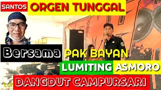 ORGEN TUNGGAL 'LUMITING ASMORO' DANGDUT CAMPURSARI KOPLO