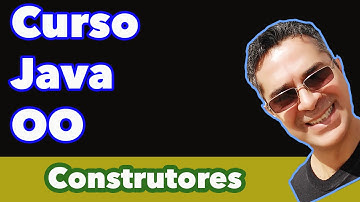 Curso Java Orientado a Objetos - Construtores