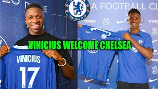 Vinicius Jr Welcome Chelsea💥Vinicius Jr Deal Done Chelsea✅Vinicius jr Medical Test Done🔥Chelsea News