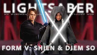 Lightsaber Form 5: SHIEN and DJEM SO Explained!