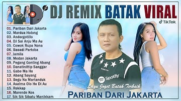 Pariban Dari Jakarta ~  Top Dangdut Remix Batak Terbaik & Terpopuler ~ Dj Remix Batak Paling Hits