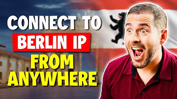 How to Get a Berlin IP Address From Anywhere - Best Berlin VPN