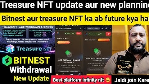 December 13, 2025 treasure NFT aur Bitnest withdraw update? best platform infinity nft future ka 🥰