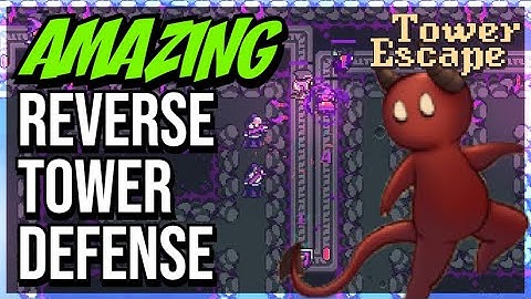 You NEED To Try This Reverse Tower Defense! | Tower Escape Demo