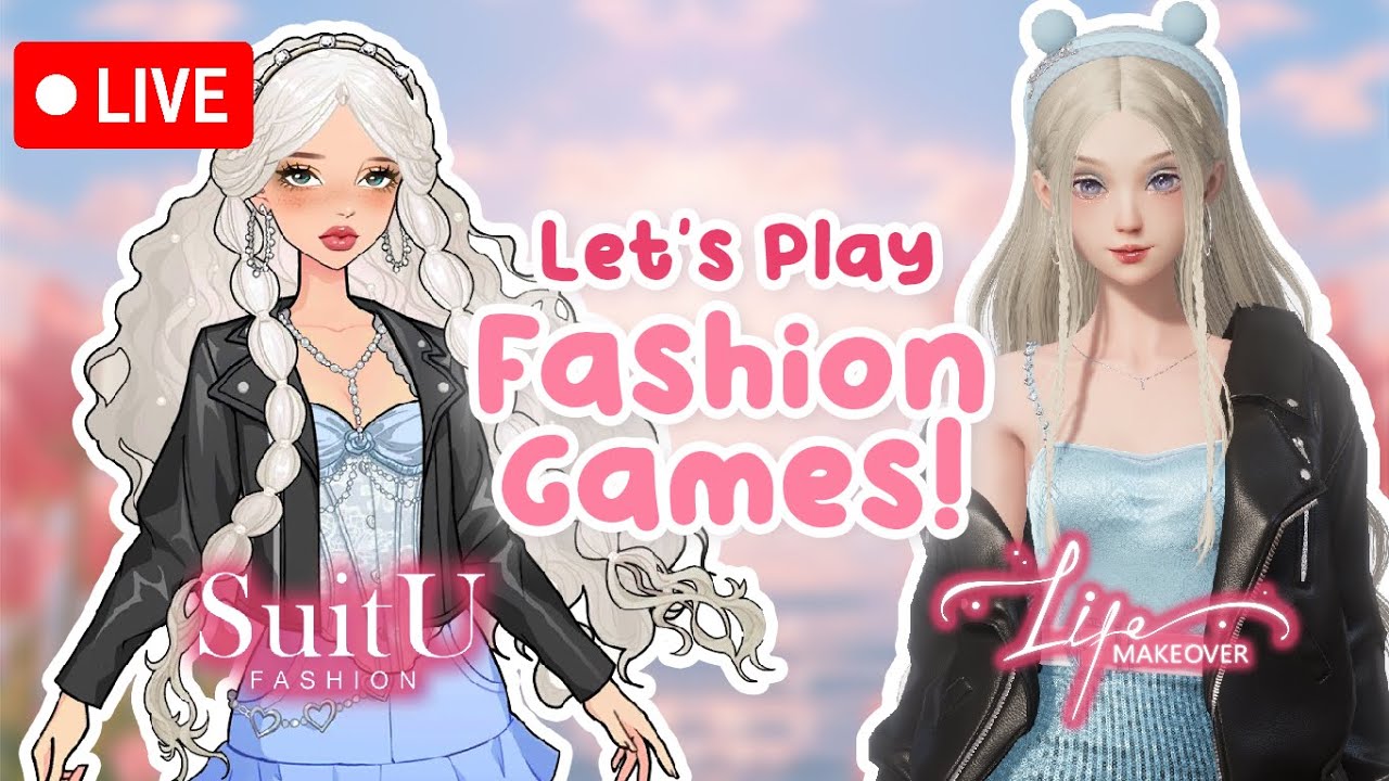 Let's play Some Fashion games !