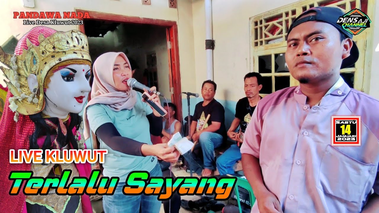 Burok Pandawa Nada 2023 || Terlalu sayang Voc. Casey Vah // Live ds. Kluwut 14 Januari 2023