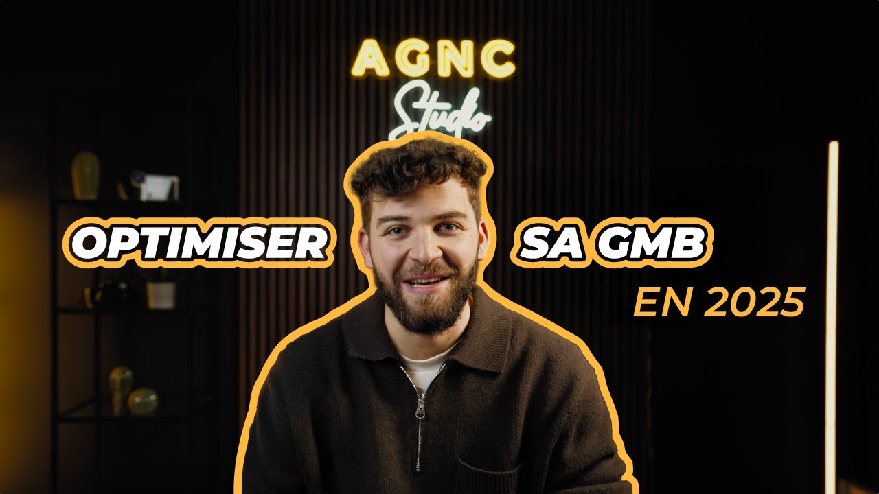 COMMENT OPTIMISER SA FICHE GOOGLE MY BUSINESS EN 2025 : Guide Complet ! 🎯