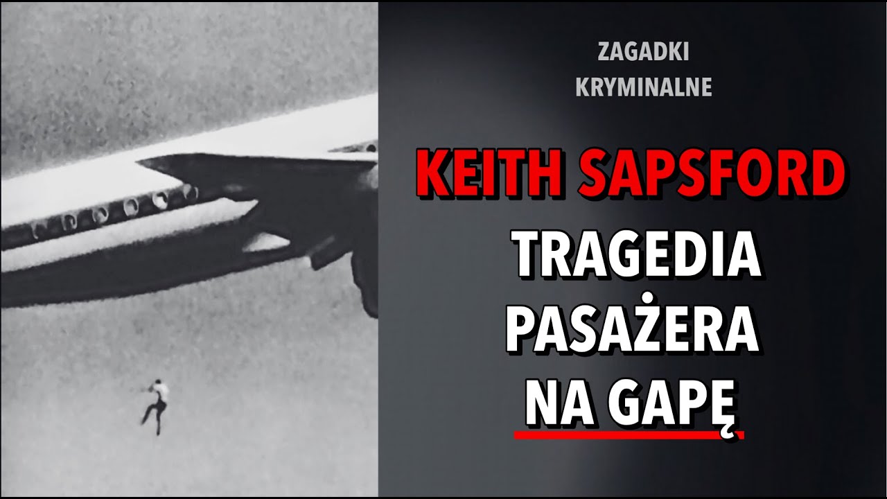 SPRAWA KEITHA SAPSFORDA | KAROLINA ANNA