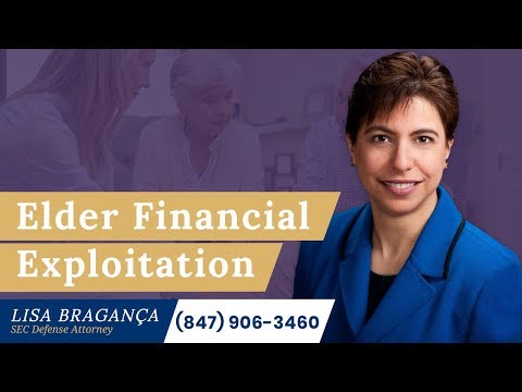 Elder Financial Exploitation - Braganca Law LLC