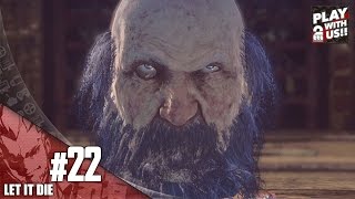 #22【アクション】弟者の「LET IT DIE（レット イット ダイ）」【2BRO.】