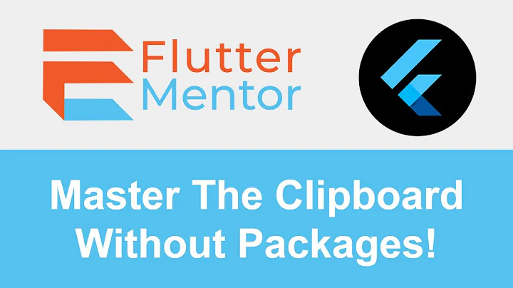 Flutter - How To Copy & Paste To/From Clipboard (Without Packages/Plugins)
