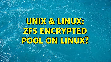 Unix & Linux: ZFS encrypted pool on Linux?
