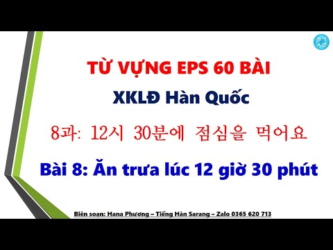 Video [Bài 8] Từ Vựng Tiếng Hàn EPS - XKLĐ (Sách 60 bài... - youtube