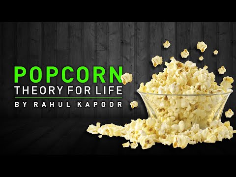 Popcorn Theory For Life - Rahul Kapoor