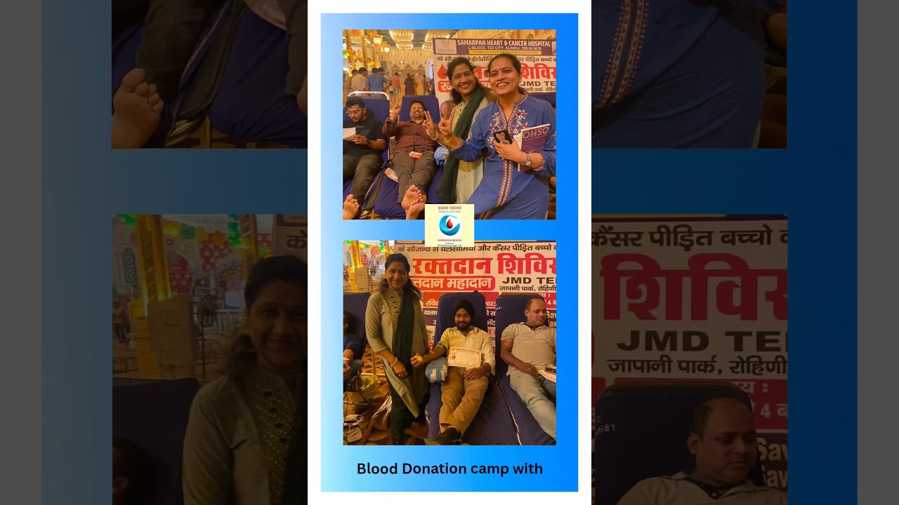 The gift of blood is the gift of life  organized a Blood Donation camp