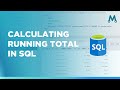 Calculate Running Total in SQL using Window Functions