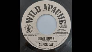 Super Cat - Come Down - Wild Apache 7inch RE 1988