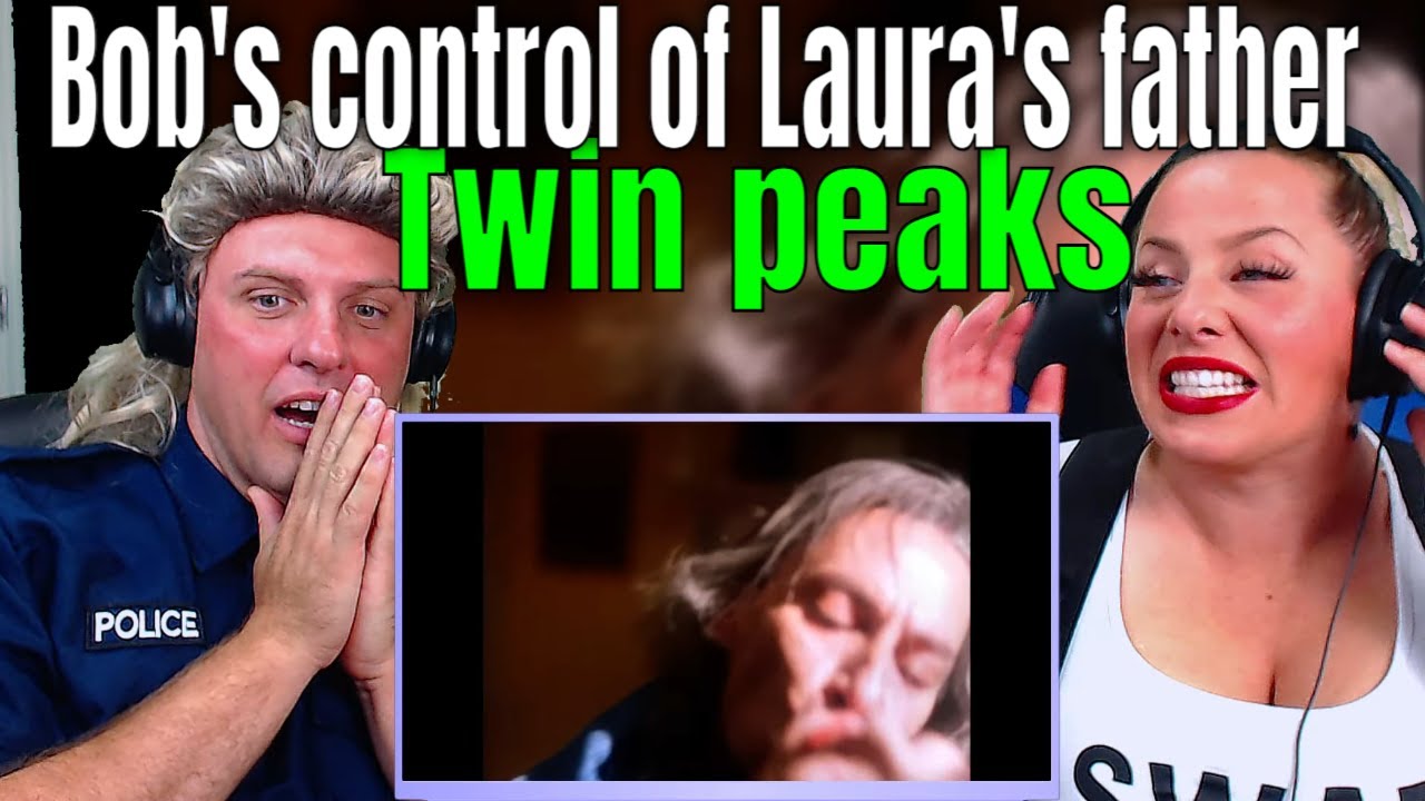 Reaction To Twin peaks Bob's Control of Laura's father | THE WOLF HUNTERZ REACTIONS
