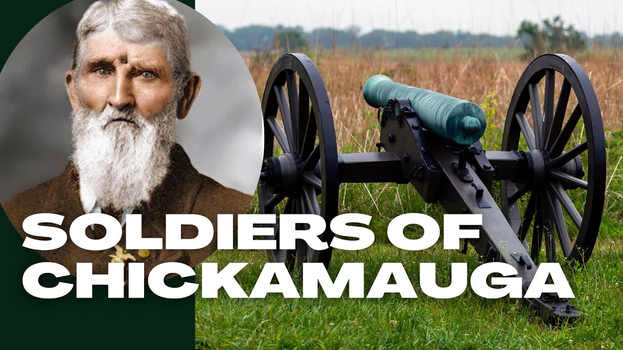 A Soldier's Tale- The Battle of Chickamauga