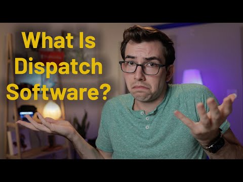 What Is Dispatch Software?