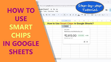 Google Sheets | Smart chips | Finance Smart Chip | How To | Example | Spreadsheet | Tutorial