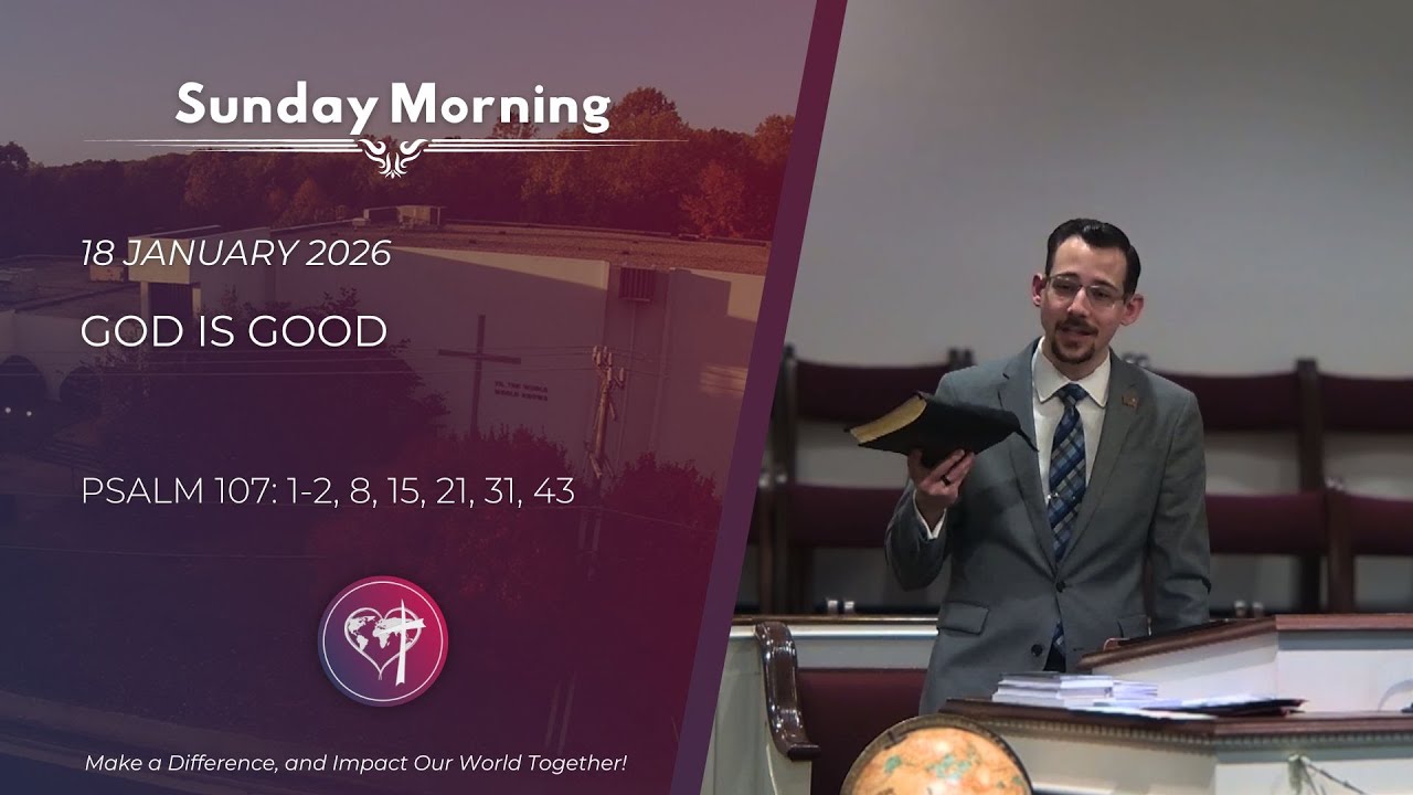 God Is Good - 18 January 2026 - Sunday Morning - CBC Service