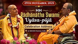20251129 HH Radhanath Swami Vyasa-puja Celebration Address in  Chennai #JayapatakaSwamiArchives