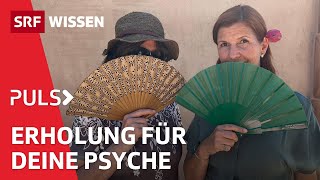 Operation Ausland: For mental health in Mallorca | Puls | SRF Wissen