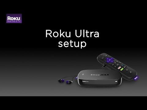 How to set up the Roku Ultra (Model 4660)