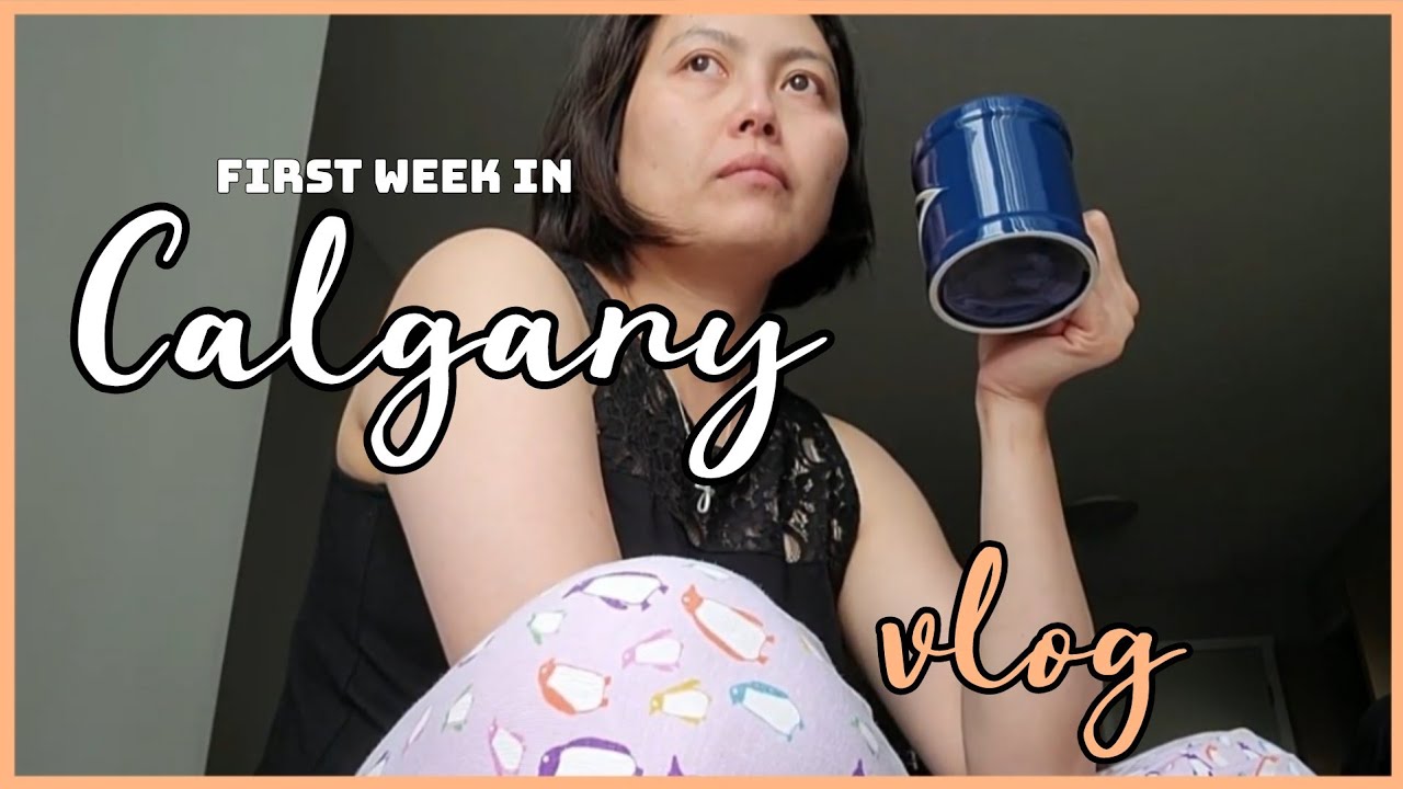 vlog •  first week in Calgary • Buhay Canada | marjvelasco