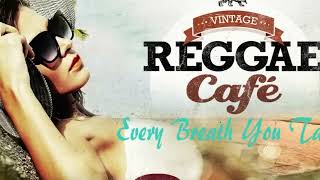 Vintage Reggae Café Vol. 3 - Full Album