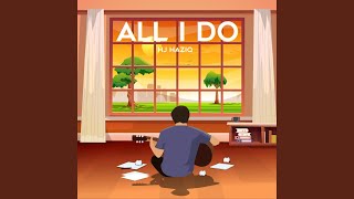 Watch Hj Haziq All I Do video
