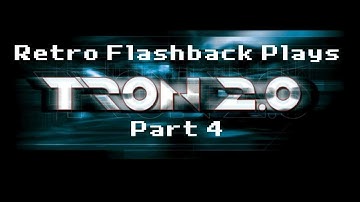 Retro Flashback Plays Tron 2.0 (Part 4)
