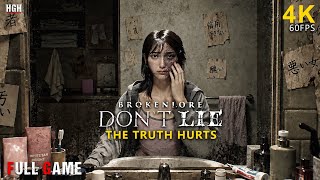 BROKENLORE: DONT LIE | %100 FULL GAME Walkthrough Gameplay | 4K/60FPS | No Commentary @HGHhorrorgameshouse