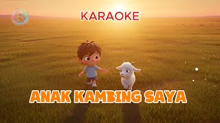 ANAK KAMBING SAYA I KARAOKE I TAMAN BERNYANYI ANAK