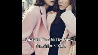 Davichi - Because I'm A Girl