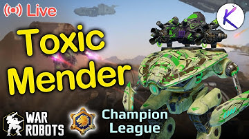 Mender with Venom Toxin war robots gameplay live stream WR robot